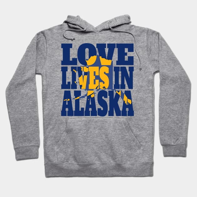 Love Lives in Alaska Hoodie by DonDota